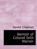Memoir of Colonel Seth Warner