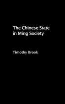 Asia's Transformations/Critical Asian Scholarship-The Chinese State in Ming Society