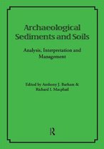 UCL Institute of Archaeology Publications - Archaeological Sediments and Soils
