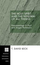 Omslag The Holy Spirit and the Renewal of All Things