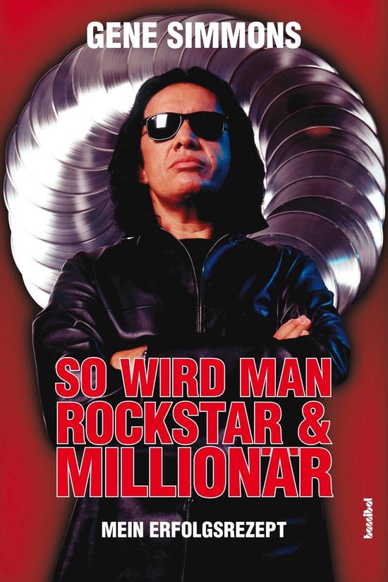 So wird man Rockstar und Millionär - cover