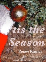 The Riverbend Chronicles 3 - "Tis the Season