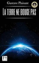 La Terre Ne Bouge Pas