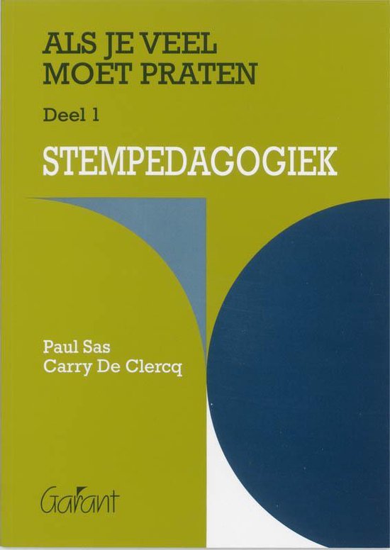 Cover van het boek 'Als je veel moet praten / 1 Stempedagogiek / druk 8' van P. Sas