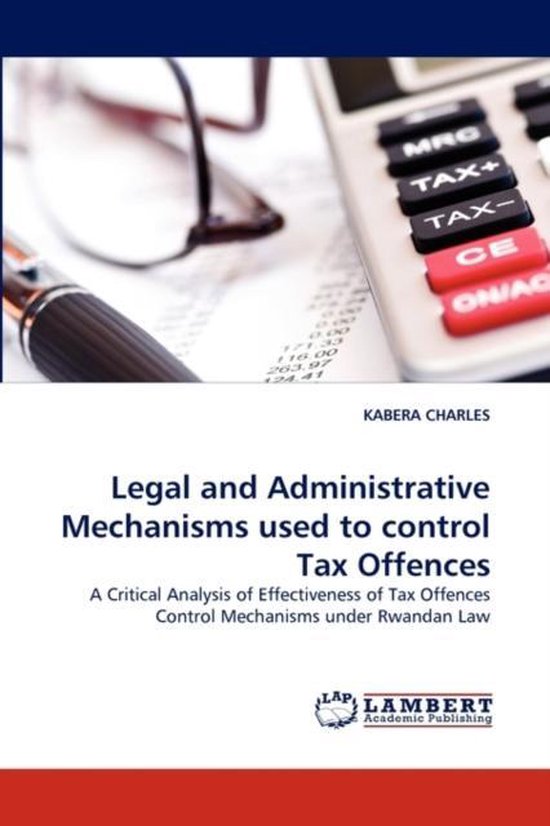 Legal and Administrative Mechanisms used to control Tax Offe ... - cover