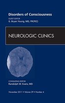 Disorders Of Conscienness, An Issue Of Neurologic Clinics - E-Book