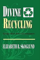 Divine Recycling