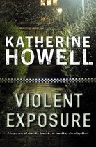 Detective Ella Marconi 4 - Violent Exposure: An Ella Marconi Novel 4