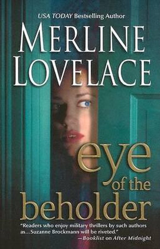 Eye of the Beholder, Merline Lovelace 9780778322306 Boeken