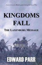 Kingdoms Fall - The Laxenburg Message