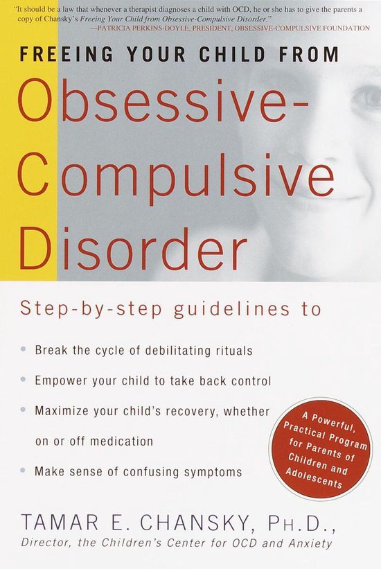 Freeing Your Child from Obsessive-Compulsive Disorder, Revis ... - cover