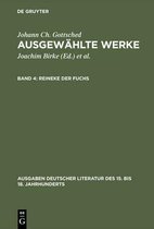 Ausgaben Deutscher Literatur Des 15. Bis 18. Jahrhunderts- Ausgewählte Werke, Bd 4, Reineke der Fuchs