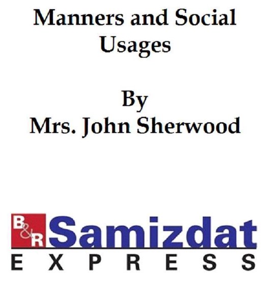 Manners and Social Usages (1887) - cover