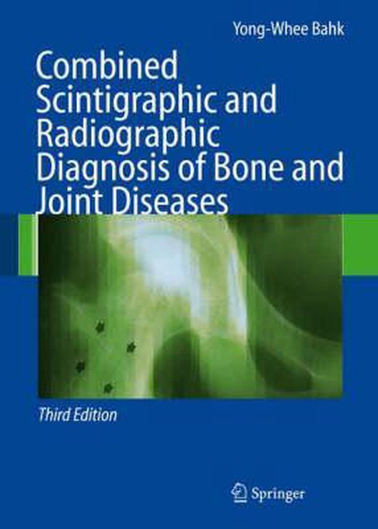 Combined Scintigraphic and Radiographic Diagnosis of Bone an ... - cover