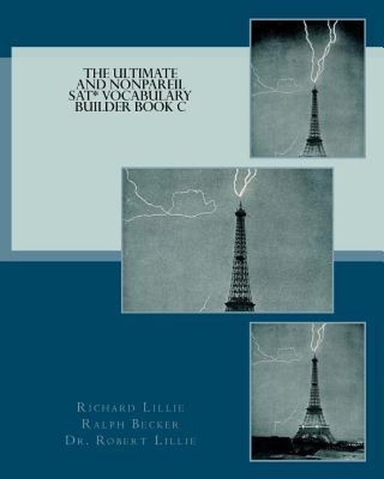 The Ultimate and Nonpareil SAT Vocabulary Builder Book C - cover