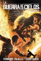La Guerra de los Cielos. Volumen 2