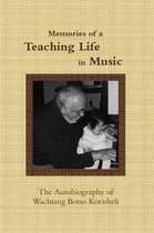 Memories of a Teaching Life in Music