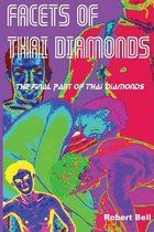 Facets of Thai Diamonds