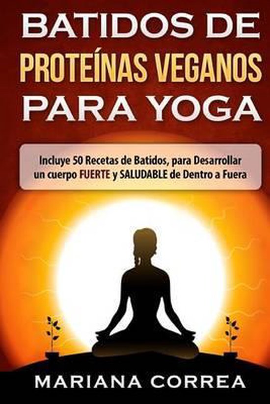 BATIDOS De PROTEINAS VEGANOS PARA YOGA - cover