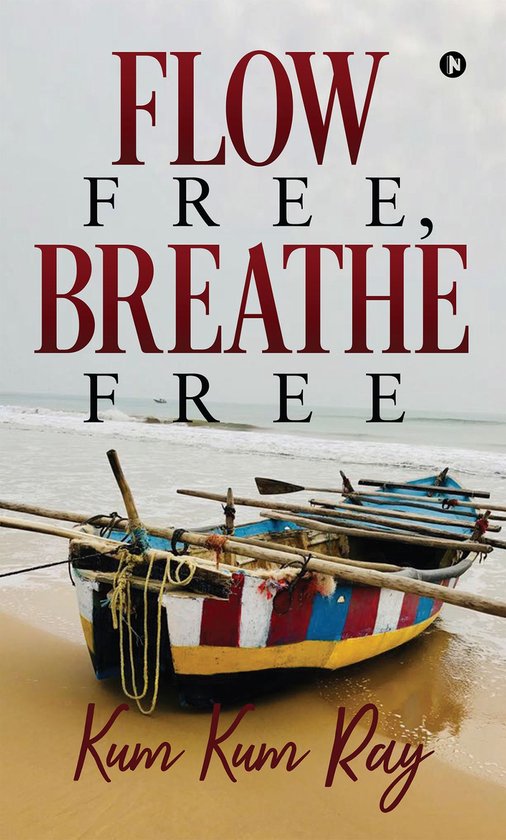 Flow Free, Breathe Free (ebook), Kum Kum Ray 9781643240282 Boeken