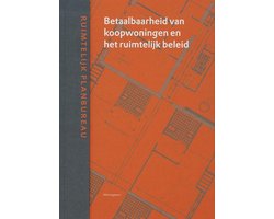 Betaalbaarheid van koopwoningen en het ruimtelijk beleid