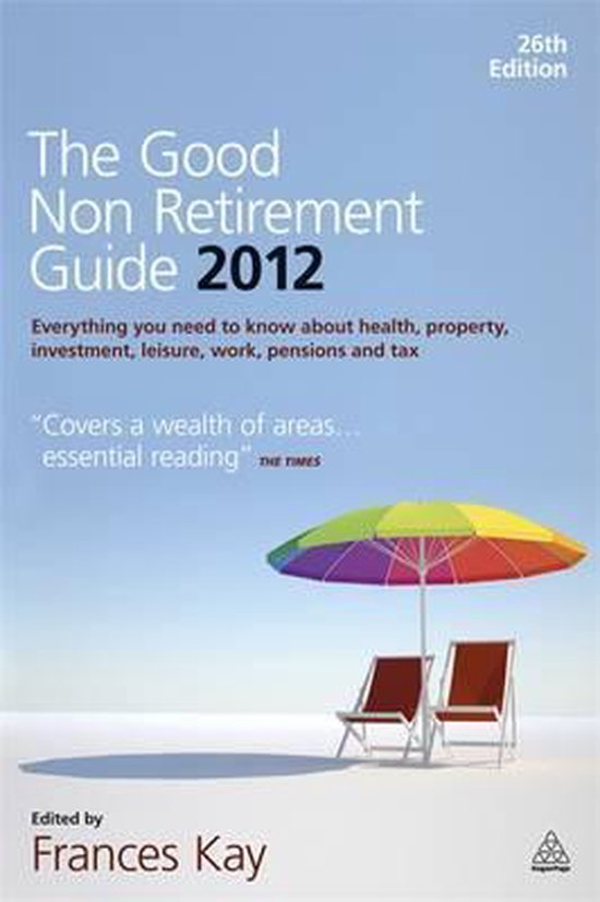 The Good Non Retirement Guide 2012 - cover