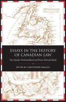 Osgoode Society for Canadian Legal History - Essays in the History of Canadian Law