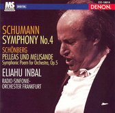 Schumann: Symphony No. 4; Arnold Schönberg: Pelleas und Melisande