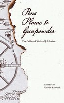 Pens, Plows, & Gunpowder