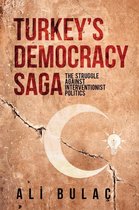 Turkey’s Democracy Saga
