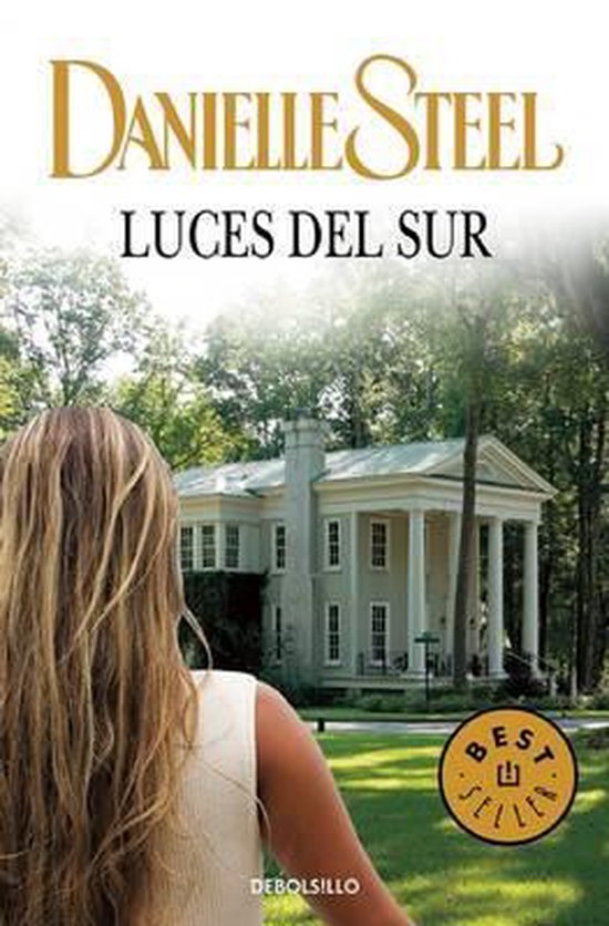 Luces del Sur / Southern Lights, Danielle Steel 9788490627303