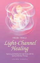 Light-Channel Healing
