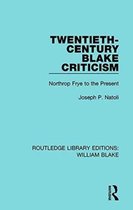 Twentieth-Century Blake Criticism