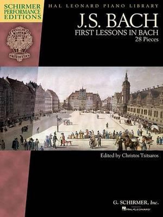 J. S. Bach First Lessons in Bach