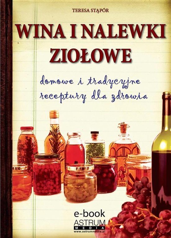 Wina i nalewki ziołowe - cover