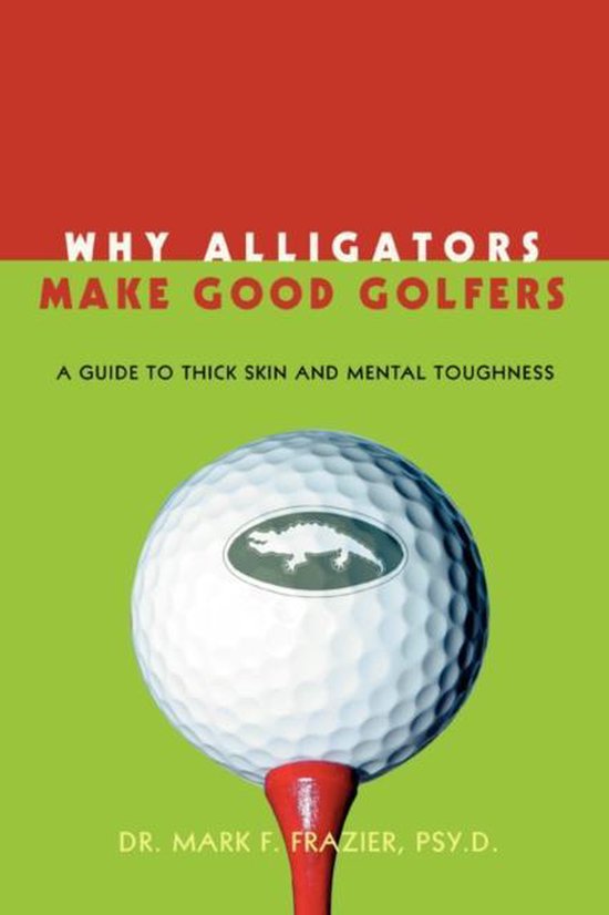 Why Alligators Make Good Golfers - cover