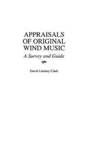 Music Reference Collection- Appraisals of Original Wind Music