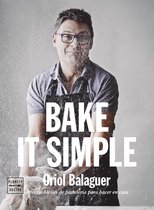 Pastelería y postres - Bake it simple