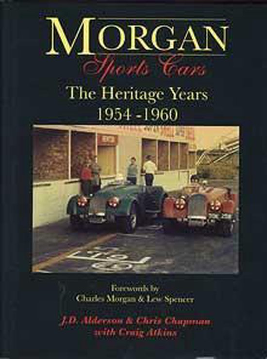 Boekomslag 'Morgan Sports Cars, The Heritage Years 1954-1960' met op de voorgrond twee klassieke Morgan sportwagens.