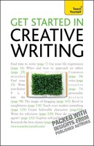 Get Started In Creative Writing: Teach Yourself