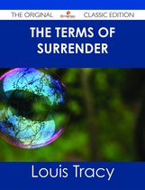 The Terms of Surrender - The Original Classic Edition