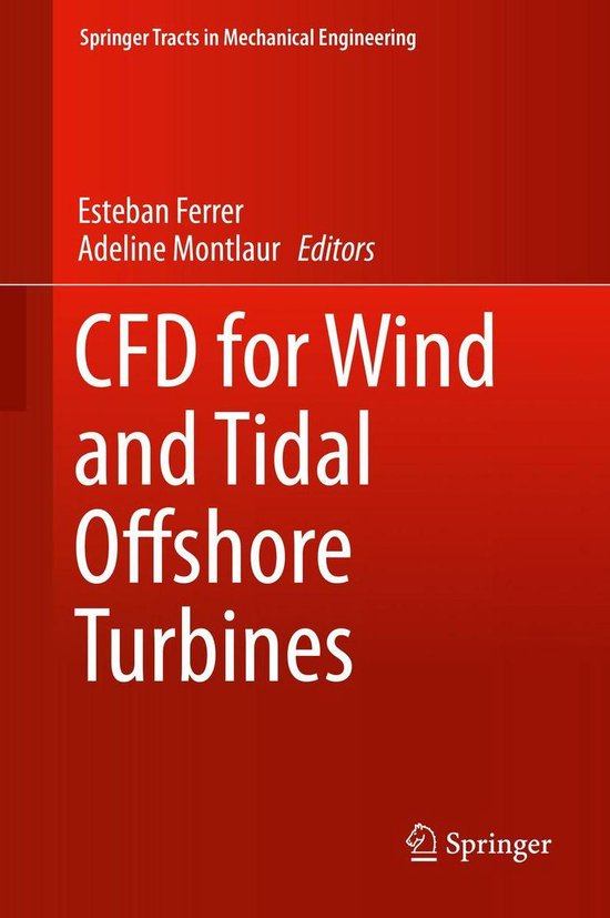 Springer Tracts in Mechanical Engineering CFD for Wind and Tidal