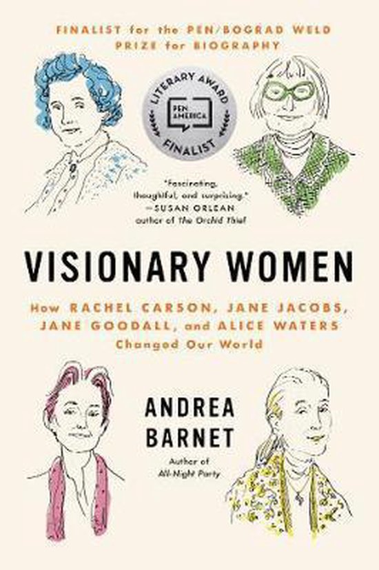 Visionary Women How Rachel Carson, Jane Jacobs, Jane Goodall ... - cover