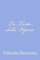 La Testa Della Vipera