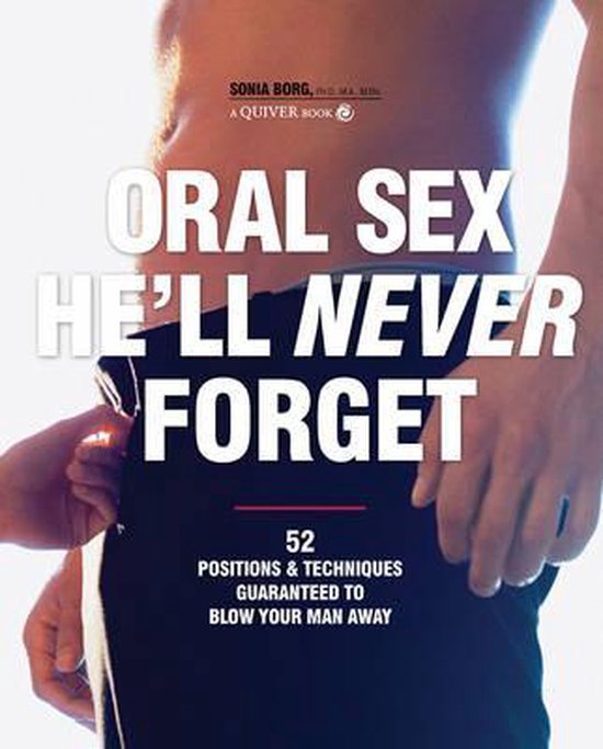 Oral Sex He'll Never Forget - cover