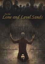 In the Lone and Level Sands