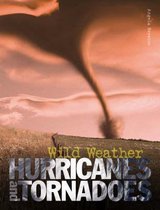 Hurricanes and Tornadoes