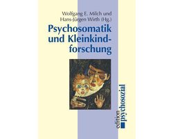 Psychosomatik und Kleinkindforschung