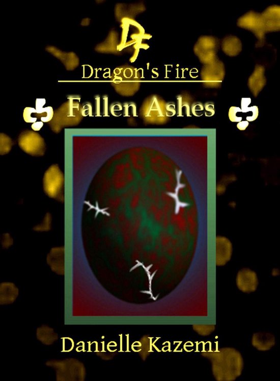 Dragon's Fire 20 - Fallen Ashes (#21) (Dragon's Fire) - cover