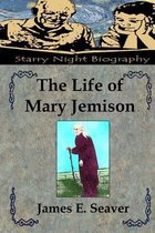 The Life of Mary Jemison